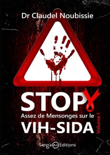 Stop — Assez de Mensonges sur le VIH-SIDA